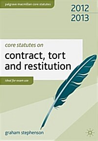 Core Statutes on Contract, Tort and Restitution (Paperback)