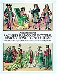 Racinets Full Color Pictorial History of Western Costume (Paperback)