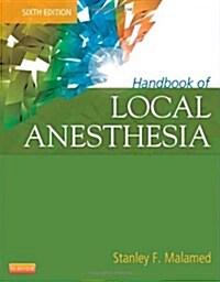 Handbook of Local Anesthesia. Stanley F. Malamed (Paperback, 6, Revised)