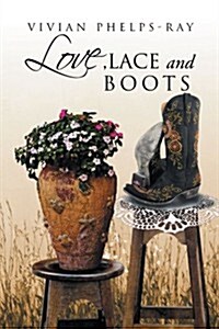 Love, Lace and Boots (Paperback)