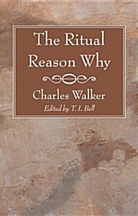 The Ritual Reason Why (Paperback, Reprint)