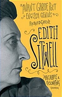 Edith Sitwell : Avant Garde Poet, English Genius (Paperback)