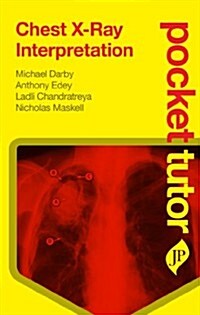 Pocket Tutor Chest X-Ray Interpretation (Paperback)