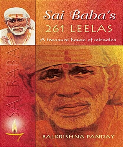 Sai Babas 261 Leelas - A Treasure House of Miracles (Open Ebook)