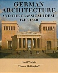 German Archi & Classical Ideas (Hardcover)