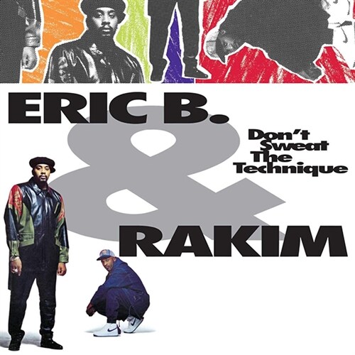 [수입] Eric B. & Rakim - Dont Sweat The Technique [2LP]
