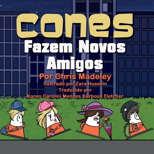 Cones Fazem Novos Amigos (Paperback)
