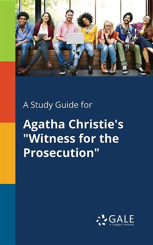 A Study Guide for Agatha Christies Witness for the Prosecution (Paperback)