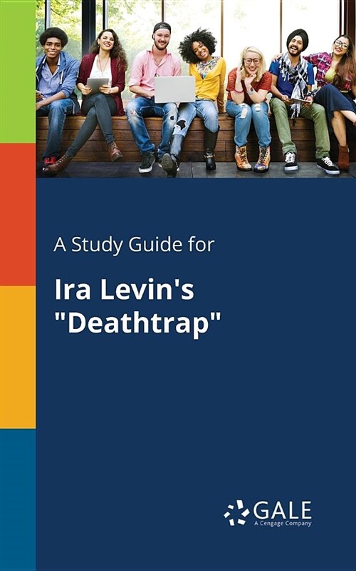 A Study Guide for Ira Levins Deathtrap (Paperback)