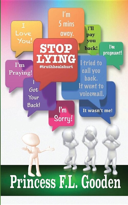 Stop Lying: #truthhealshurt (Paperback)