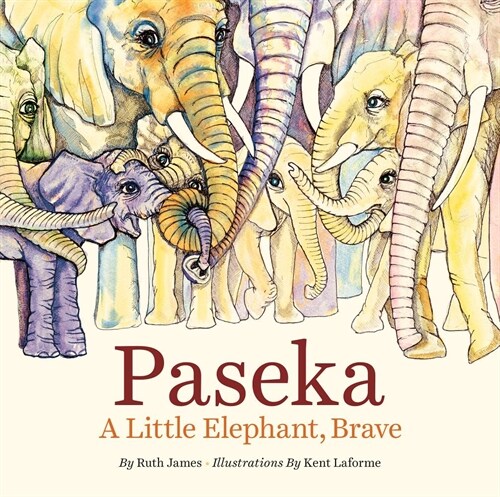 Paseka: A Little Elephant, Brave (Hardcover)