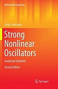 Strong Nonlinear Oscillators: Analytical Solutions (Paperback)