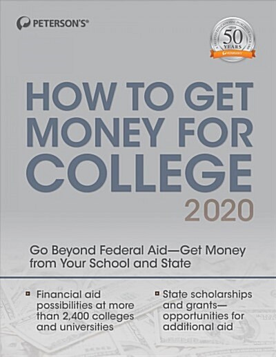 How to Get Money for College 2020 (Paperback)