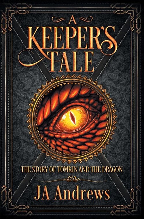 A Keepers Tale: The Story of Tomkin and the Dragon (Paperback)