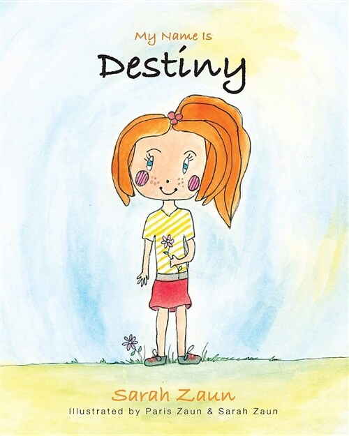 My Name Is Destiny (Paperback)