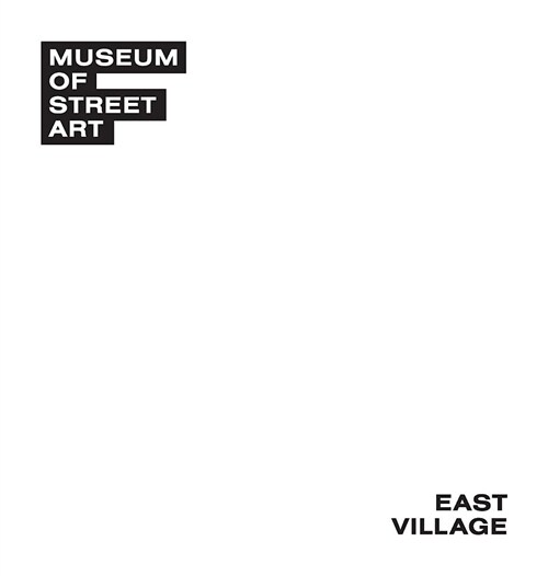 Museum of Street Art: East Village (Hardcover)