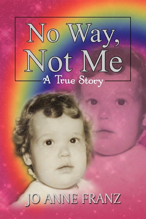 No Way, Not Me (Paperback)