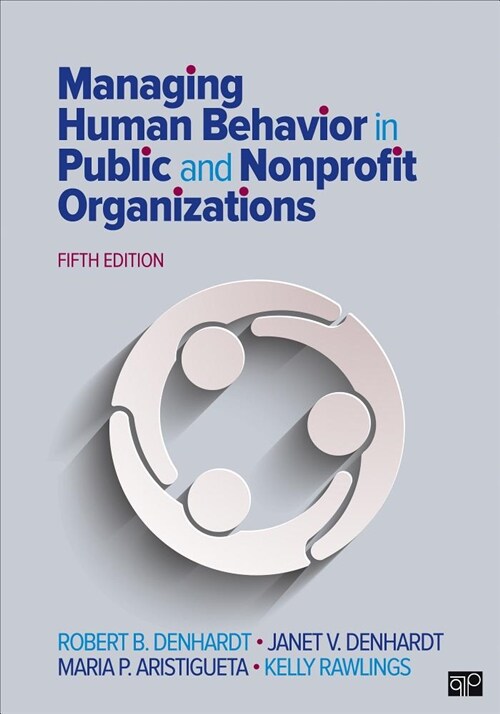 Managing Human Behavior in Public and Nonprofit Organizations (Paperback, 5)