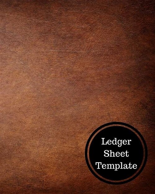 Ledger Sheet Template: Two Columnar Format (Paperback)