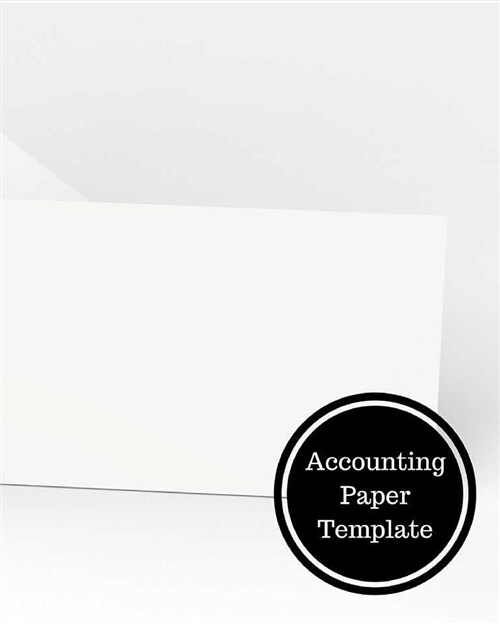 Accounting Paper Template: Three Columnar Format (Paperback)