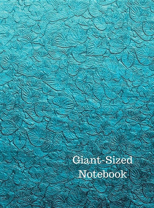 Giant-Sized Notebook: Giant-Sized Hardcover Notebook/Journal with 500 Lined & Numbered Pages: Composition Notebook (8.5 X 11/250 Sheets) (Hardcover, Giant-Sized Lin)