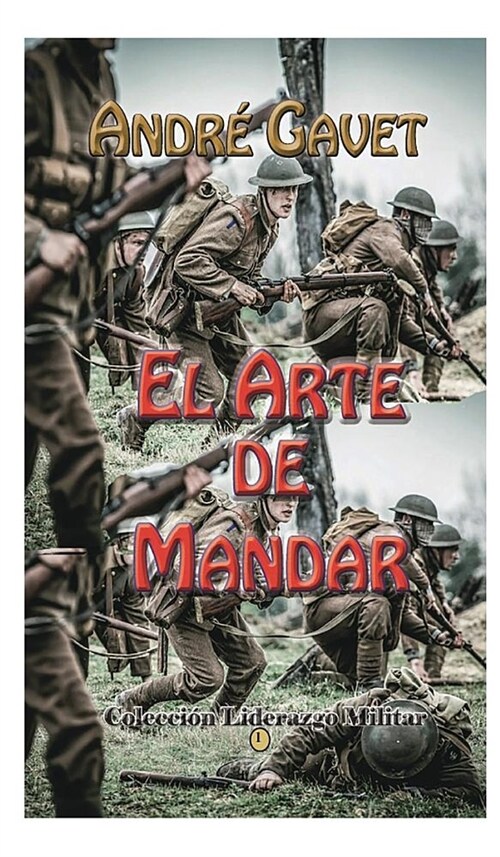 El Arte de Mandar (Hardcover, Tapa Dura, 200)
