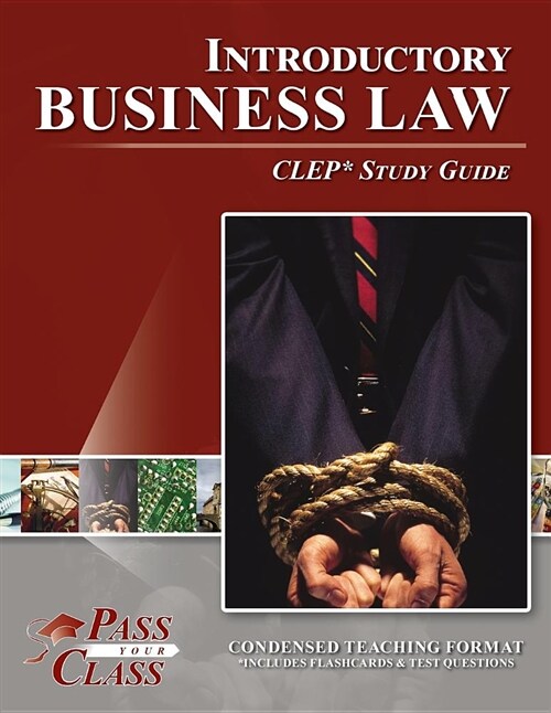 Introductory Business Law CLEP Test Study Guide (Paperback)