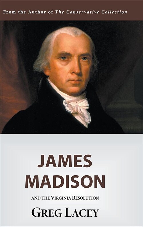 James Madison and the Virginia Resolution (Hardcover, 2)