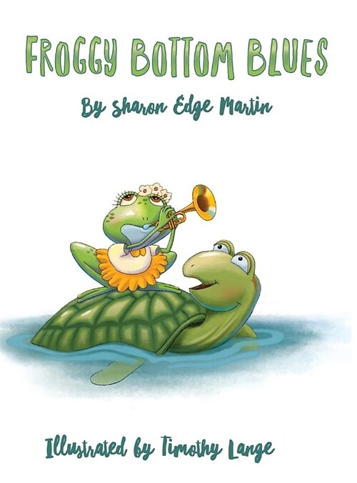 Froggy Bottom Blues (Hardcover)