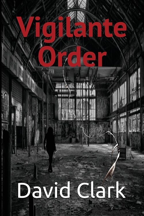 Vigilante Order (Paperback)