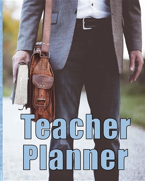 Teacher Planner: August 2018 to July 2019 Academic Year 8 X 10 Lesson Planner Record Book Teacher Plan (Paperback)