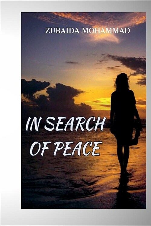 In Search of Peace (Paperback)
