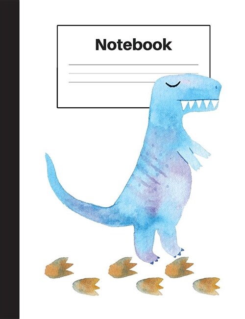 Notebook: Dinosaur Tyrannosaurus Rex, T Rex, Foot Prints, Blank, Notebook Home Office School Student Teacher Homeschool, 7.4 X 9 (Paperback)