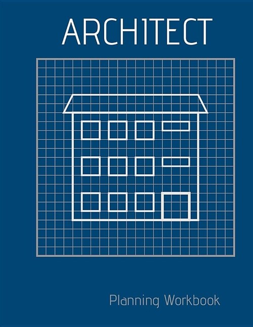 Architect Planning Workbook: Architects Notebook Ideal as a Planner, Maths Book and Sketchbook (Paperback)