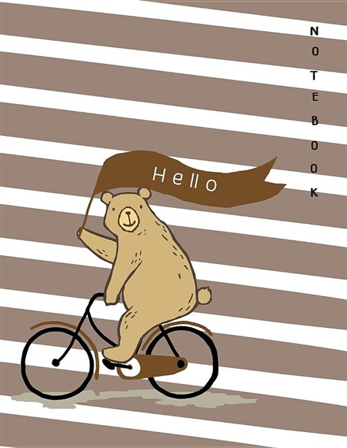 Notebook: Hello Cute Bear Cover and Dot Graph Line Sketch Pages, Extra Large (8.5 X 11) Inches, 110 Pages, White Paper, Sketch, (Paperback)