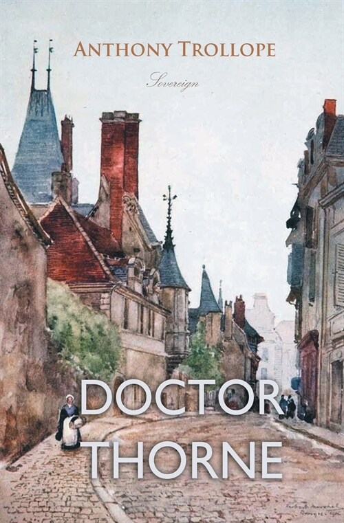 Doctor Thorne (Paperback)