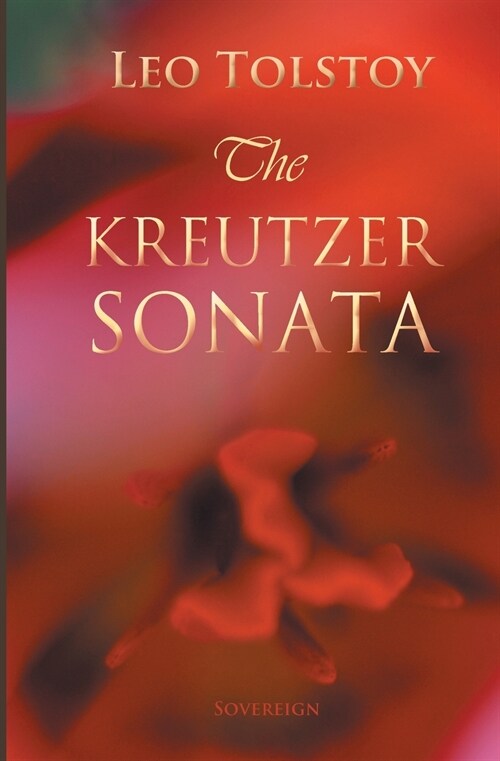 The Kreutzer Sonata (Paperback)