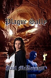 Plague Sally (Paperback)