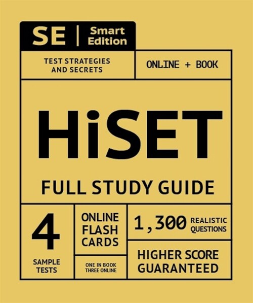 Hiset Full Study Guide: Test Preparation for All Subjects Including 100 Video Lessons, 4 Full Length Practice Tests Both in the Book + Online, (Paperback)