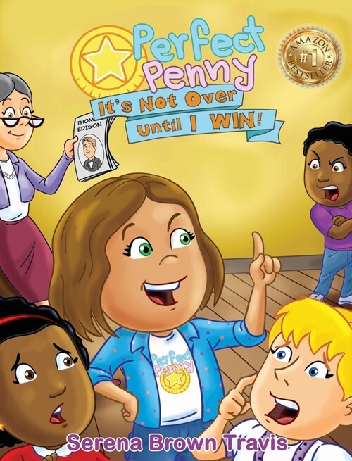 Perfect Penny: Its Not Over Until I Win! (Hardcover)