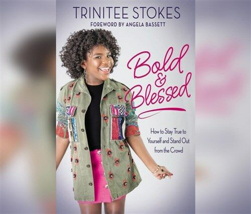 Bold and Blessed: How to Stay True to Yourself and Stand Out from the Crowd (MP3 CD)