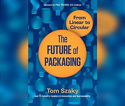 The Future of Packaging: From Linear to Circular (MP3 CD)