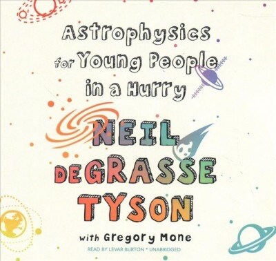 Astrophysics for Young People in a Hurry (Audio CD)
