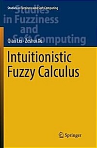 Intuitionistic Fuzzy Calculus (Paperback)