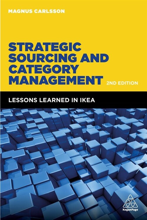 Strategic Sourcing and Category Management : Lessons Learned at IKEA (Paperback, 2 Revised edition)