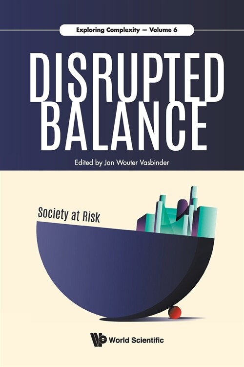 Disrupted Balance: Society at Risk (Paperback)
