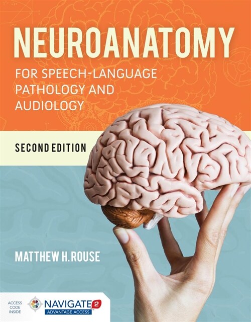 Neuroanatomy for Speech-Language Pathology and Audiology (Paperback, 2)