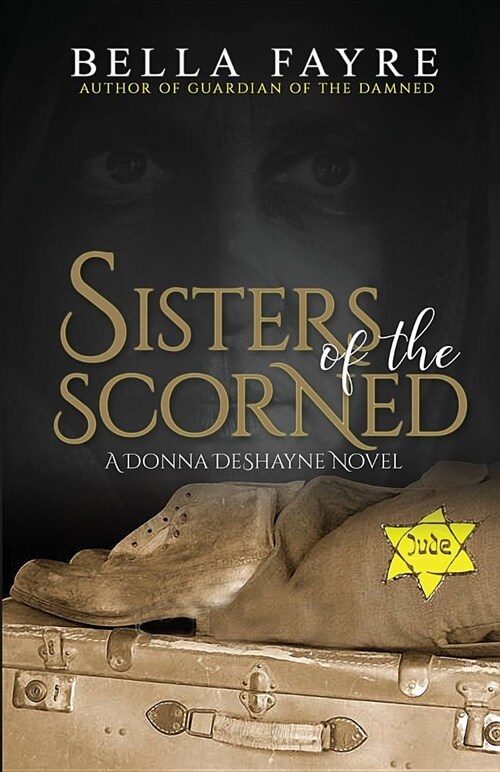 Sisters of the Scorned (Paperback)