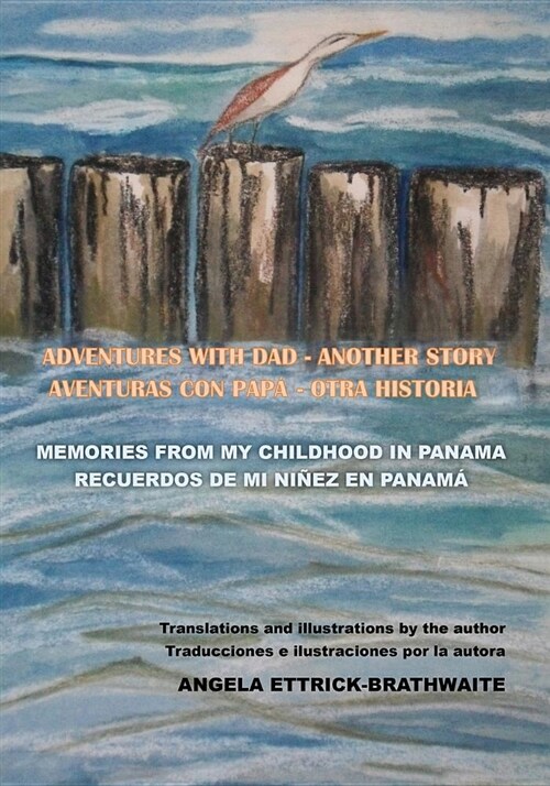 Adventures with Dad: Another Story (Paperback)