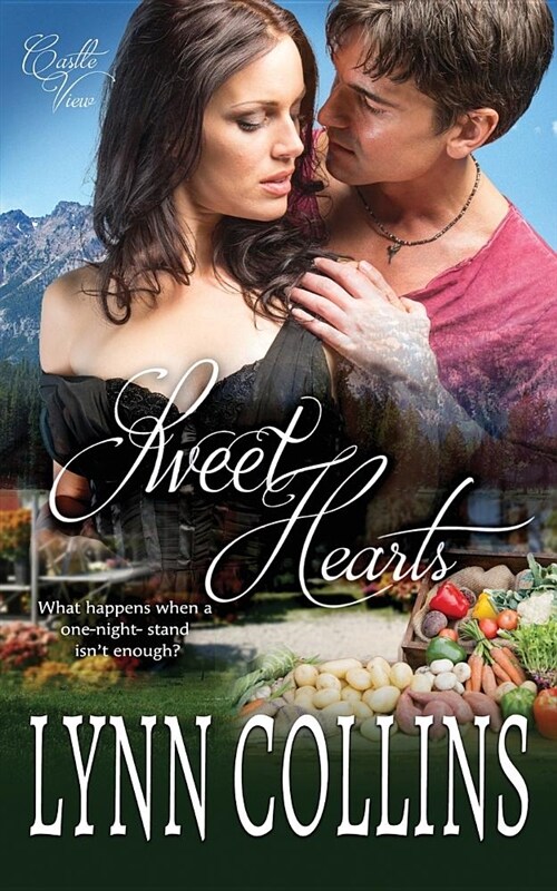 Sweet Hearts: Castle View Romance Series - Book 2 (Paperback)
